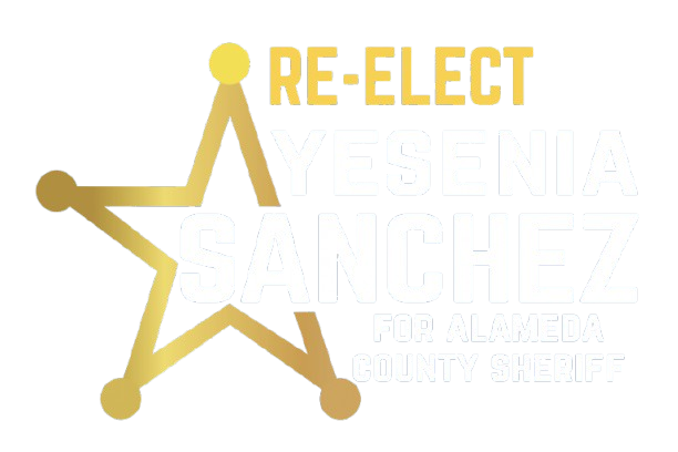Re-Elect Yesenia Sanchez for Alameda County Sheriff